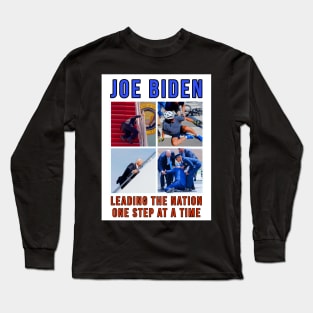 Joe Biden Falling Meme - Leading the Nation One Step At A Time Long Sleeve T-Shirt